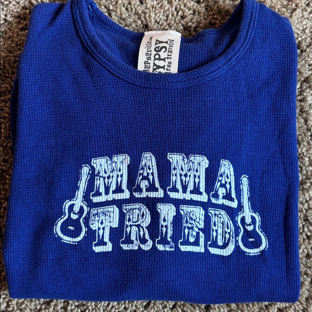 Junk Gypsy “Mama Tried” Long sleeve shirt